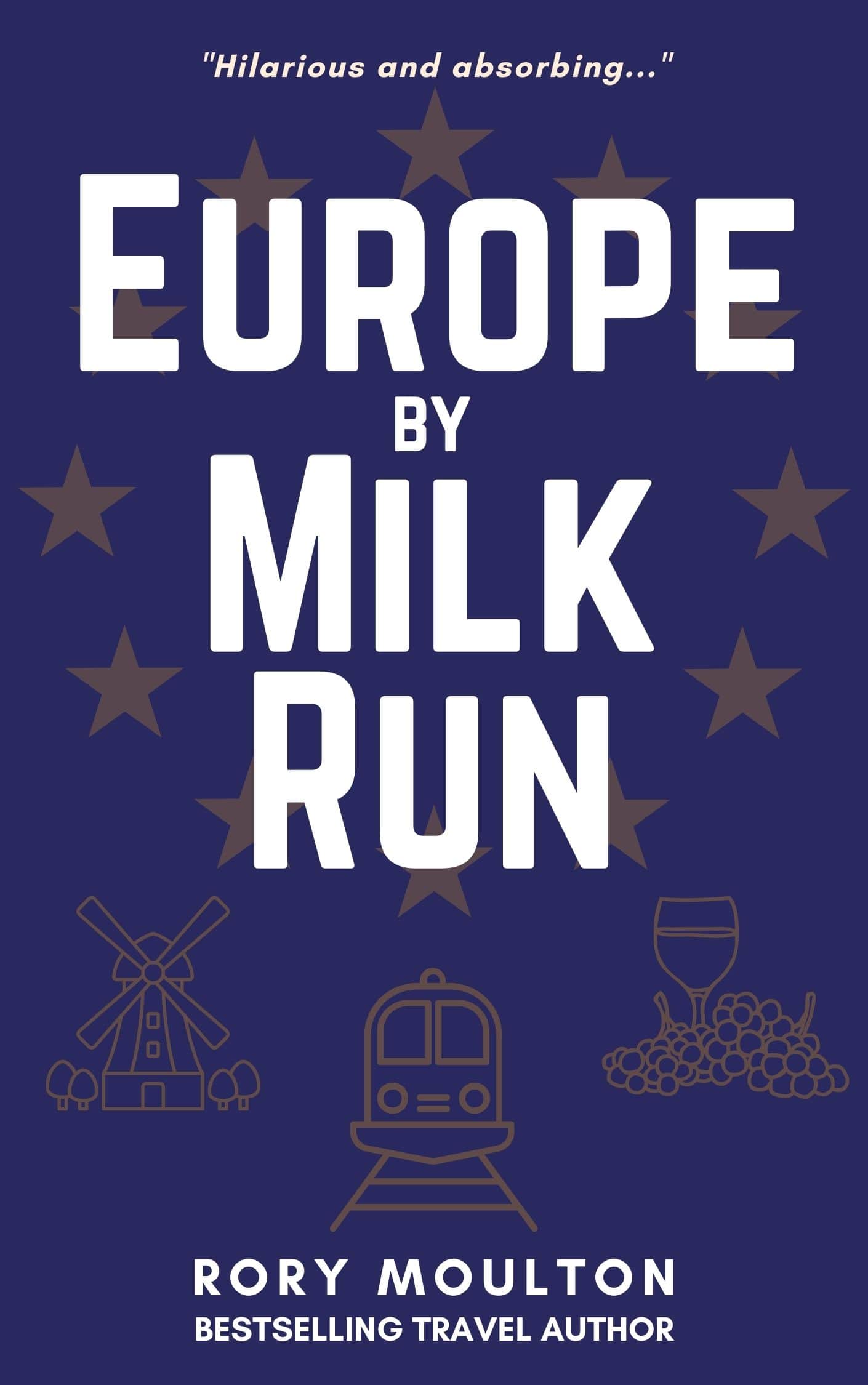 europe-by-milk-run-rory-moulton